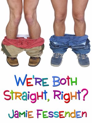 cover image of We're Both Straight, Right?